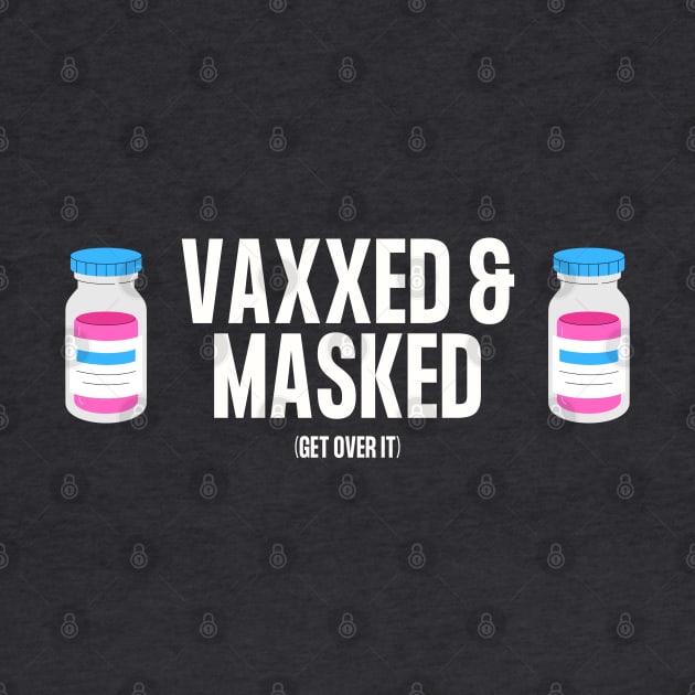 Vaxxed and Masked (Pink Vax) by TJWDraws